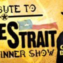 George Strait Tribute Dinner Show