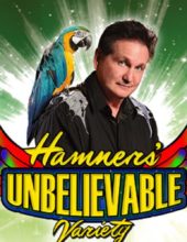 Hamners’ Unbelievable Variety Show
