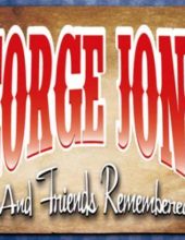 George Jones & Friends Remembered