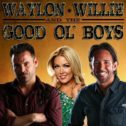 Waylon, WIllie, & The Good Ol' Boys