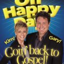 Oh Happy Day! Goin' Back to Gospel!