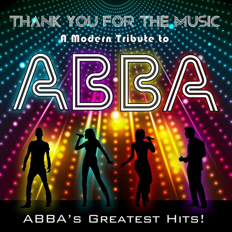 A Modern Tribute to ABBA's Greatest Hits!