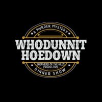 Whodunnit Hoedown Show