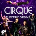 Cirque Electric Dreams