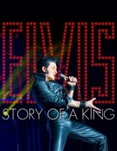 ELVIS: Story of a King