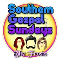 Southern Gospel Sundays