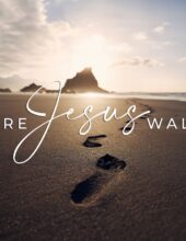 Where Jesus Walked